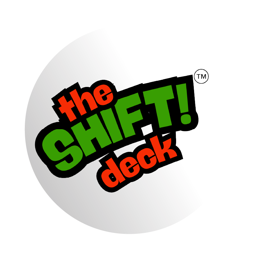 The Shift Deck